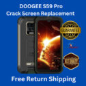 DOOGEE S59 Pro Cracked Screen Front Glass Replacement REPAIR SERVICE