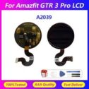 LCD Screen Assembly for Amazfit GTR 3 Pro A2039 Touch Display Screen Part